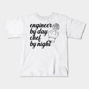 Engineer By Day Chef By Night Kids T-Shirt